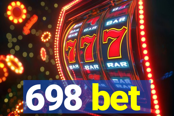 698 bet